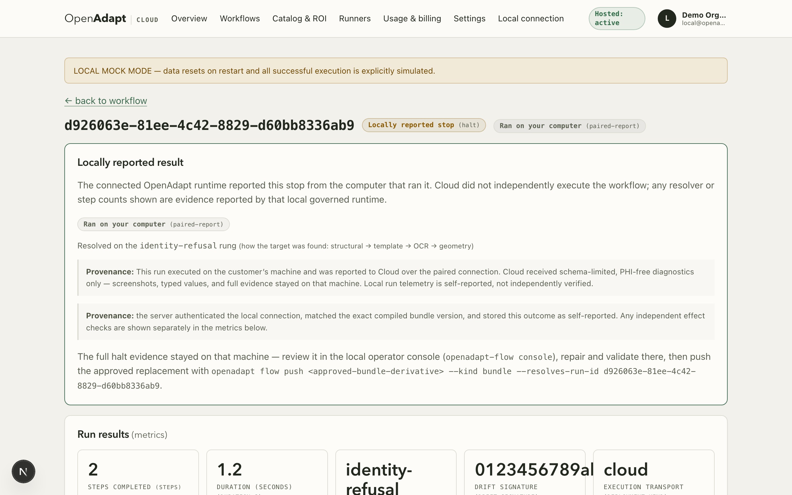OpenAdapt Cloud halt evidence: the locally reported stop, resolver metrics, and the governed repair page for a synthetic OpenEMR workflow.